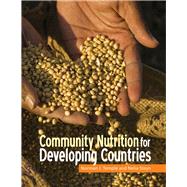 Community Nutrition for Developing Countries by Temple, Norman J.; Steyn, Nelia, 9781927356111