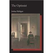 The Optimist by Mehigan, Joshua, 9780821416112