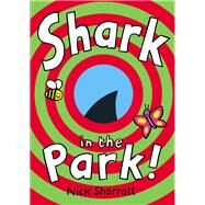Shark In The Park by Sharratt, Nick, 9780857536112