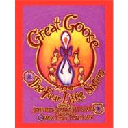 Great Goose and the Four Little Sisters by Marshall, Jennifer, 9781441536112