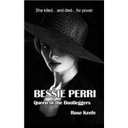 Bessie Perri by Keefe, Rose, 9781503216112