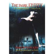 The Dark Entity by King, Mary Burton, 9781514416112