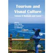 Tourism and Visual Culture by Burns, Peter M.; Lester, Jo-Anne; Bibbings, Lyn, 9781845936112