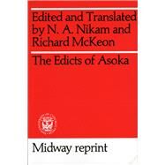 The Edicts of Asoka by Nikam, N. A.; Mckeon, Richard P., 9780226586113