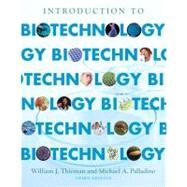Introduction to Biotechnology by Thieman, William J.; Palladino, Michael A., 9780321766113