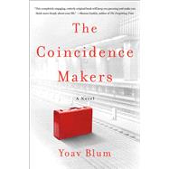 The Coincidence Makers by Blum, Yoav, 9781250146113