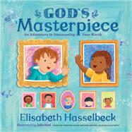 God's Masterpiece An Adventure in Discovering Your Worth by Hasselbeck, Elisabeth; Seal, Julia, 9780593796115