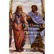 The Classics of Western Philosophy A Reader's Guide by Gracia, Jorge J. E.; Reichberg, Gregory M.; Schumacher, Bernard N., 9780631236115