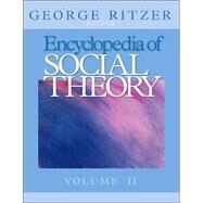 Encyclopedia of Social Theory by George Ritzer, 9780761926115