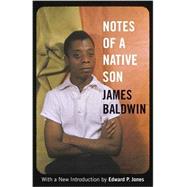 Notes of a Native Son by BALDWIN, JAMESJONES, EDWARD P., 9780807006115