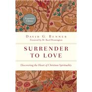 Surrender to Love by Benner, David G.; Pennington, M. Basil, 9780830846115