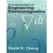Fundamentals of Engineering Electromagnetics by Cheng, David K., 9780201566116