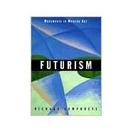 Futurism by Richard Humphreys, 9780521646116