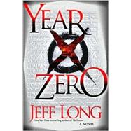 Year Zero by Jeff Long, 9780743406116
