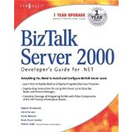Biz Talk Server 2000 Developer's Guide for .net by Roberts, Scott; Farmer, Chris, 9780080476117