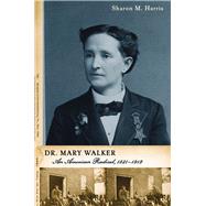 Dr. Mary Walker by Harris, Sharon M., 9780813546117