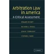 Arbitration Law in America by Brunet, Edward; Speidel, Richard E.; Sternlight, Jean E.; Ware, Stephen H., 9781107406117