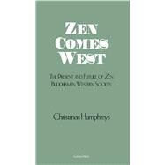 Zen Comes West by Humphreys,Christmas, 9781138406117