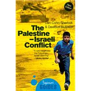 The Palestine-Israeli Conflict A Beginner's Guide by Cohn-Sherbok, Dan; El-Alami, Dawoud, 9781851686117
