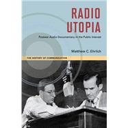Radio Utopia by Ehrlich, Matthew C., 9780252036118