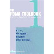 The PDMA ToolBook 1 for New Product Development by Belliveau, Paul; Griffin, Abbie; Somermeyer, Stephen, 9780471206118