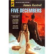 Five Decembers by Kestrel, James, 9781789096118