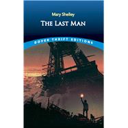 The Last Man by Shelley, Mary, 9780486836119