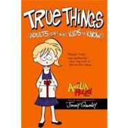 True Things (Adults Don't Want Kids to Know) by Gownley, Jimmy; Gownley, Jimmy, 9781416986119