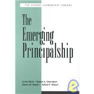 The Emerging Principalship by Skrla, Linda, 9781930556119