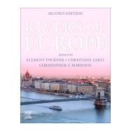 Rivers of Europe by Tockner, Klement; Zarfl, Christiane; Robinson, Christopher T., 9780081026120