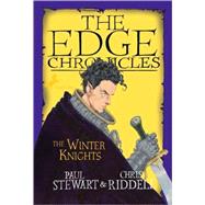Edge Chronicles: The Winter Knights by Stewart, Paul; Riddell, Chris, 9780385736121