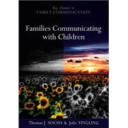 Families Communicating With Children by Socha, Thomas; Yingling, Julie, 9780745646121
