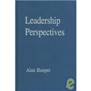 Leadership Perspectives by Hooper,Alan;Hooper,Alan, 9780754626121