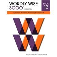 Wordly Wise 3000 Student Book 12 by Kenneth Hodkinson, Sandra Adams, 9780838876121