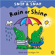 Rain or Shine by Fox, Diane; Fox, Christyan, 9781408316122