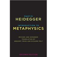 Introduction to Metaphysics by Heidegger, Martin; Fried, Gregory; Polt, Richard, 9780300186123