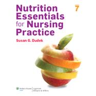 Nutrition Essentials for Nursing Practice by Dudek, Susan G., 9781451186123