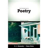 An Introduction to Poetry by Kennedy, X. J.; Gioia, Dana, 9780205686124