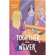 Together For Never by Kaye, Marilyn, 9780823446124