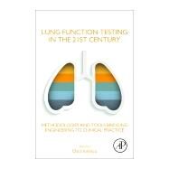 Lung Function Testing in the 21st Century by Ionescu, Clara, 9780128146125