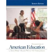 Foundations of American Education by Webb, L. Dean; Metha, Arlene; Jordan, K. Forbis, 9780132626125