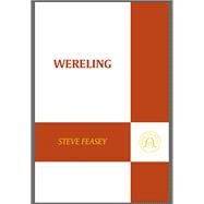 Wereling by Feasey, Steve, 9780312596125