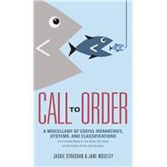 Call to Order by Jackie Strachan; Jane Moseley, 9780316486125