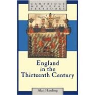England in the Thirteenth Century by Alan Harding, 9780521316125