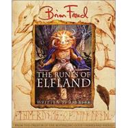 The Runes of Elfland by Froud, Brian; Berk, Ari, 9780810946125