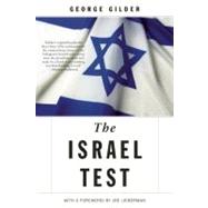 The Israel Test by Gilder, George; Lieberman, Joseph, 9781594036125