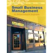 Small Business Management An Entrepreneurial Emphasis (with CD-ROM and InfoTrac) by Longenecker, Justin G.; Moore, Carlos W.; Petty, J. William; Palich, Leslie E., 9780324226126