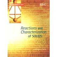 Reactions and Characterization of Solids by Dann, Sandra E., 9780854046126