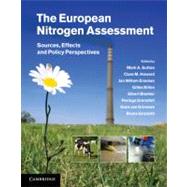 The European Nitrogen Assessment by Sutton, Mark A.; Howard, Clare M.; Erisman, Jan Willem; Billen, Gilles; Bleeker, Albert, 9781107006126