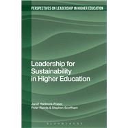Leadership for Sustainability in Higher Education by Haddock-Fraser, Janet; Rands, Peter; Scoffham, Stephen, 9781350006126